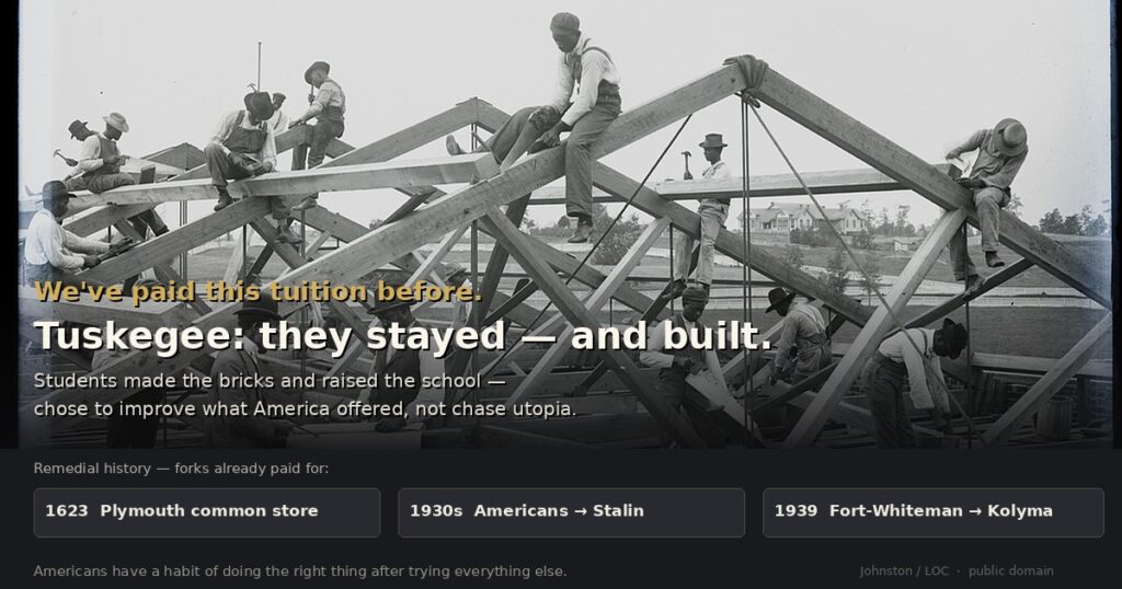 Tuskegee: they stayed and built — remedial history